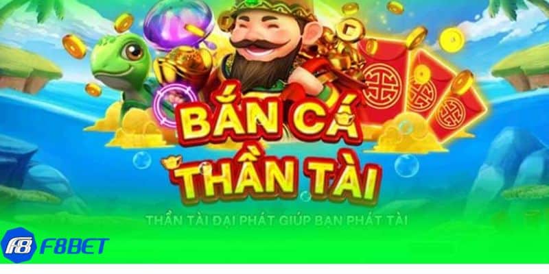 bắn cá thần tài