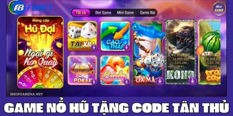 Tìm hiểu sự hấp dẫn của game nổ hũ tặng code tại nhà cái