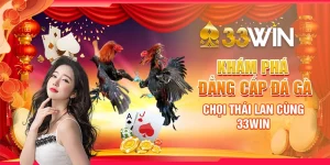 Khám phá đẳng cấp đá gà chọi Thái Lan cùng 33Win
